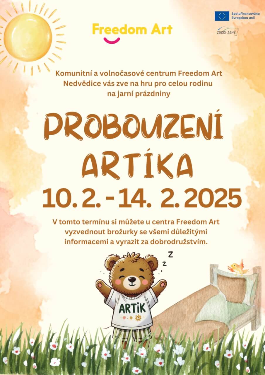 Jarní prázdniny, probouzení Artíka